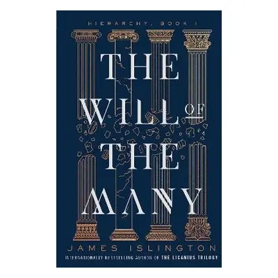 The Will of the Many, 1. vydání - James Islington