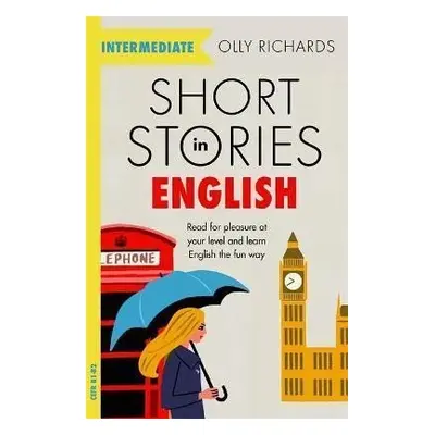 Short Stories in English for Intermedia - Olly Richards