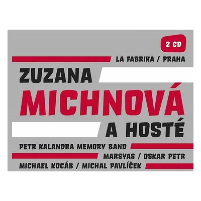 La Fabrika / Praha (Zuzana Michnová a hosté) - 2CD - Zuzana Michnová