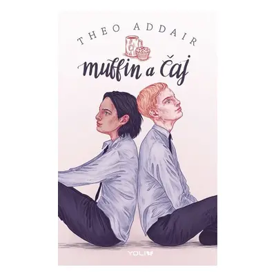 Muffin a čaj - Theo Addair