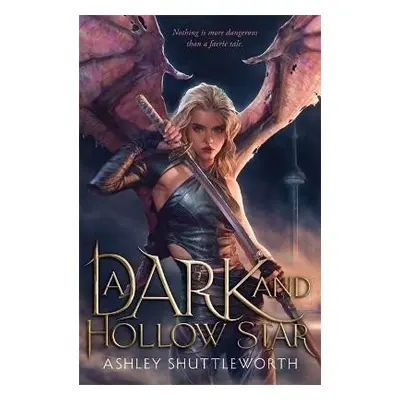 A Dark and Hollow Star - Ashley Shuttleworth