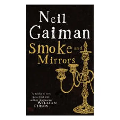 Smoke and Mirrors, 1. vydání - Neil Gaiman