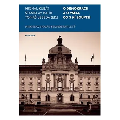 O demokracii a o všem, co s ní souvisí - Michal Kubát