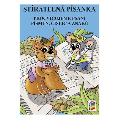 Stíratelná písanka - Procvičujeme psaní písmen, číslic a znaků