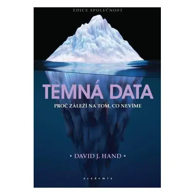 Temná data - Proč záleží na tom, co nevíme - David J. Hand