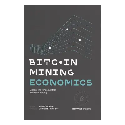 Bitcoin Mining Economics - Daniel Frumkin