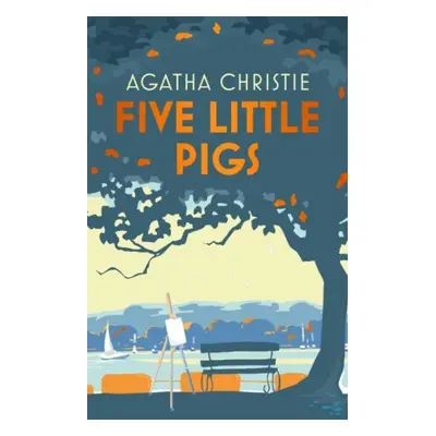 Five Little Pigs (Hercule Poirot 23) - Agatha Christie