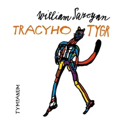 Tracyho tygr - CD - William Saroyan