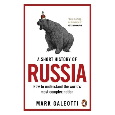 A Short History of Russia - Mark Galeotti