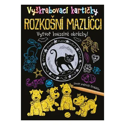 Vyškrabovací kartičky Rozkošní mazlíčci - Kolektiv