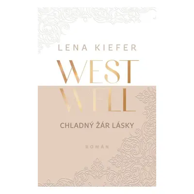 Westwell - Chladný žár lásky - Lena Kiefer