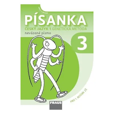 Písanka 3 - Genetická metoda nevázané písmo Sassoon pro 1. ročník ZŠ - kolektiv autorů