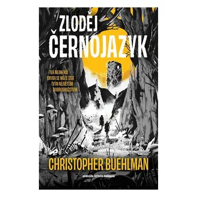 Zloděj Černojazyk - Christopher Buehlman