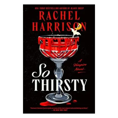 So Thirsty - Rachel Harrison