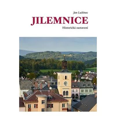 Jilemnice. Historická zastavení - Jan Luštinec