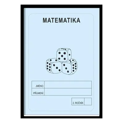 Matematika 2. ročník - školní sešit - Jitka Rubínová