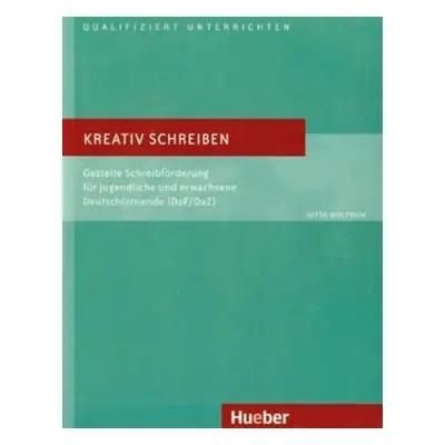 Kreativ Schreiben - Jutta Wolfrum