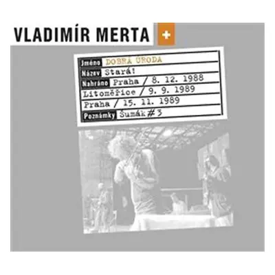 Stará! - CD - Vladimír Merta