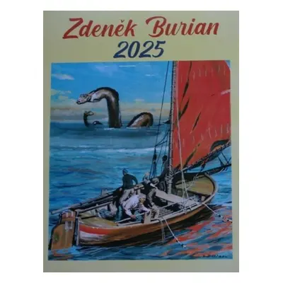 Kalendář 2025 Zdeněk Burian - nástěnný