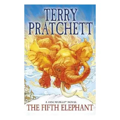 The Fifth Elephant: (Discworld Novel 24) - Terry Pratchett