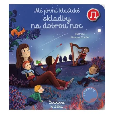 Mé první klasické skladby na dobrou noc - Emilie Collet