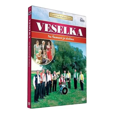 Veselka - Na Šumave je dolina - DVD