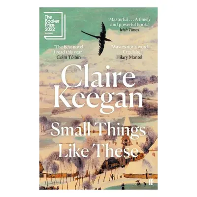 Small Things Like These - Claire Keeganová