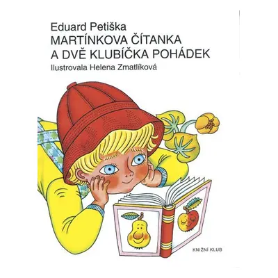 Martínkova čítanka a dvě klubíčka pohádek, 8. vydání - Eduard Petiška