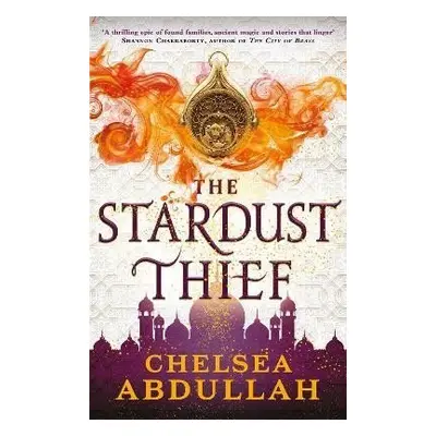 The Stardust Thief - Chelsea Abdullah