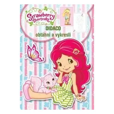 Strawberry Shortcake - obtáhni a vykresli