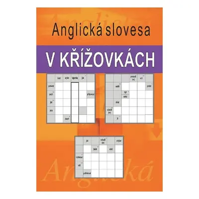 Anglická slovesa v křížovkách - Ladislav Kašpar