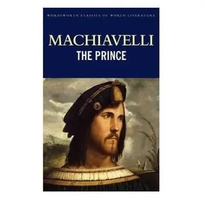 The Prince, 1. vydání - Niccolò Machiavelli