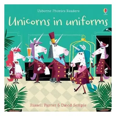 Unicorns in Uniforms - Russell Punter