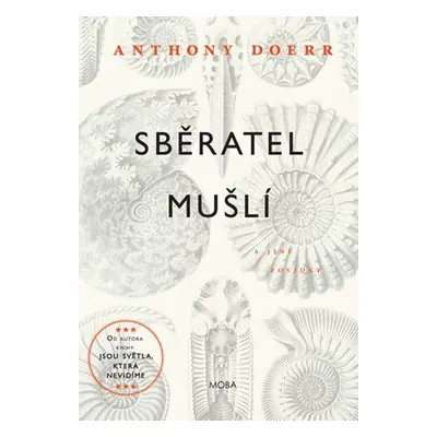 Sběratel mušlí - Anthony Doerr