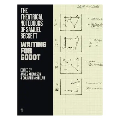 The Theatrical Notebooks of Samuel Beckett : Waiting for Godot - Samuel Beckett