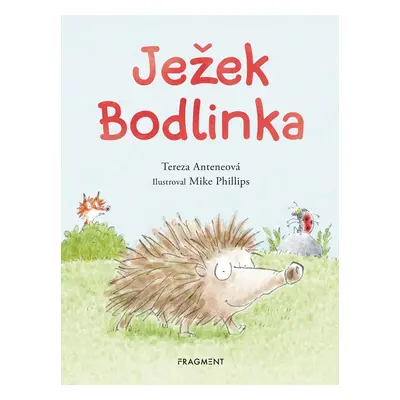 Ježek Bodlinka - Tereza Anteneová