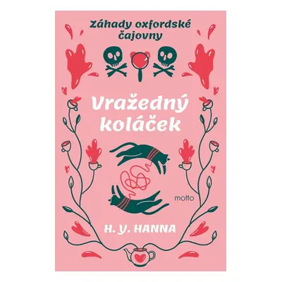 Záhady oxfordské čajovny - Vražedný koláček - H. Y. Hanna