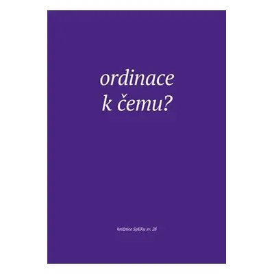 Ordinace. K čemu? - Jiří Šamšula