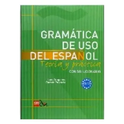 Gramatica de Uso del Espanol C1-C2 Teoría y Práctica con Solucionario - kolektiv autorů