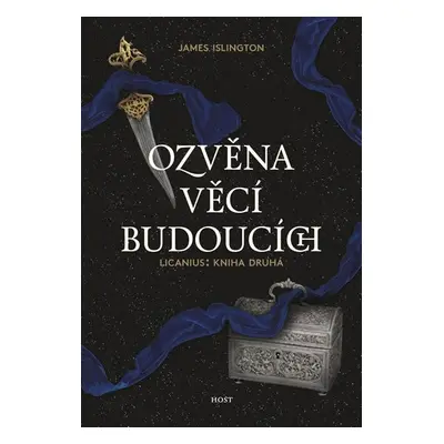 Ozvěna věcí budoucích - James Islington