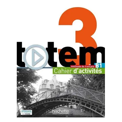 Totem 3 (B1) Cahier d´activités + CD Audio - Jean-Thierry Le Bougnec