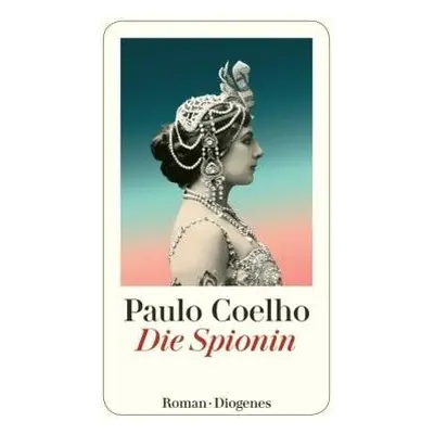 Die Spionin - Paulo Coelho