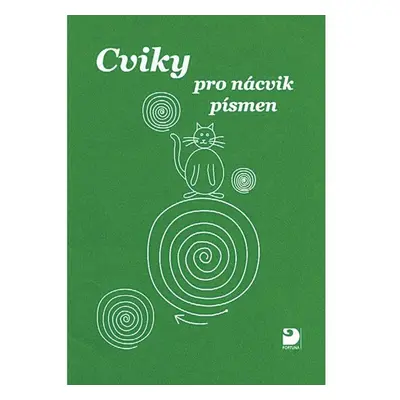 Cviky pro nácvik písmen, 1. vydání - Miroslava Čížková Pišlova