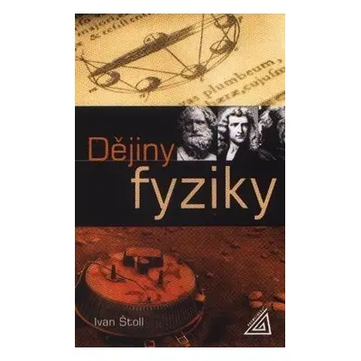 Dějiny fyziky - Ivan Štoll