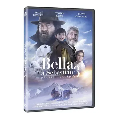 Bella a Sebastian 3: Přátelé navždy DVD