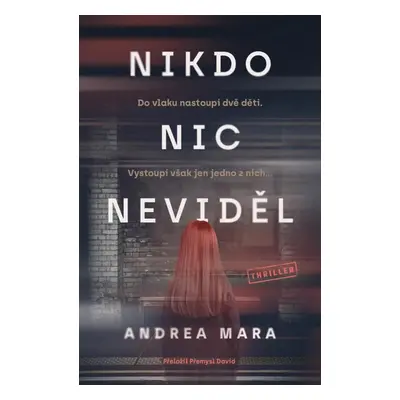 Nikdo nic neviděl - Andrea Mara