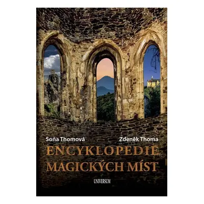 Encyklopedie magických míst - Zdeněk Thoma