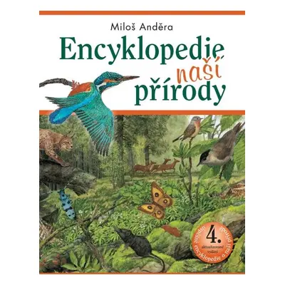 Encyklopedie naší přírody - Miloš Anděra