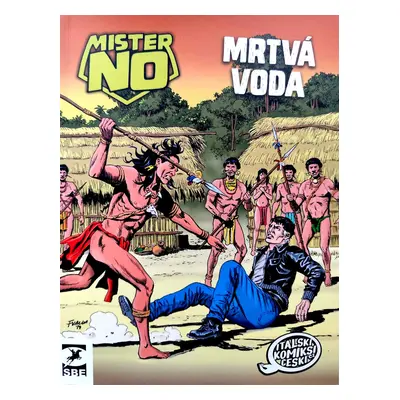 Mister No: Mrtvá voda - Luigi Mignacco