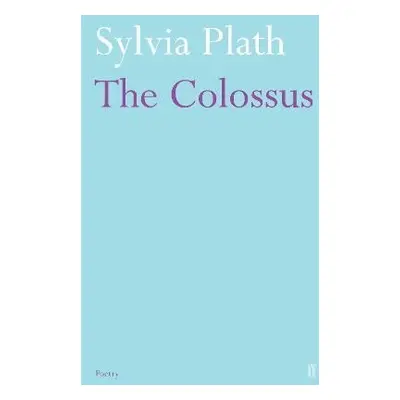 The Colossus - Sylvia Plath